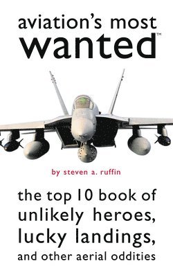 Aviation's Most Wanted 1