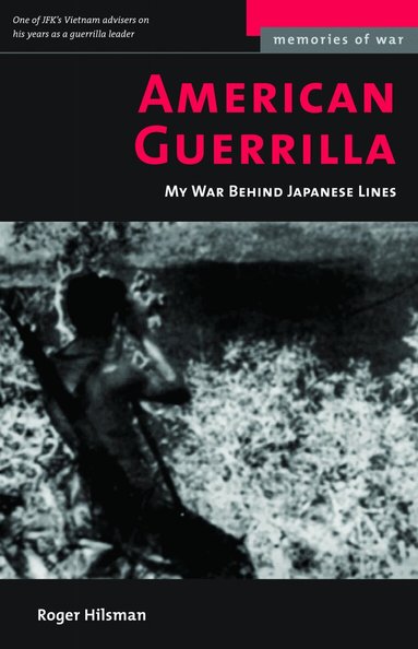Roger Hilsman - American Guerrilla, Häftad