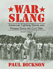 Paul Dickson - War Slang, Häftad. Tillgänglighet: Tillfälligt slut