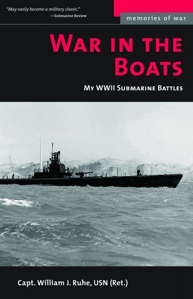 William J. Ruhe - War in the Boats, Häftad