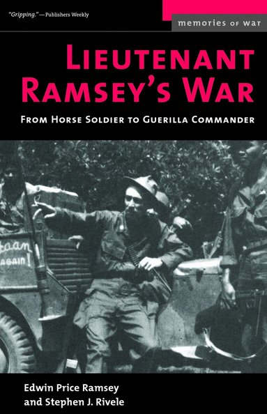 Edwin Price Ramsey, Stephen J. Rivele - Lieutenant Ramsey's War, Häftad