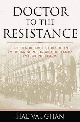 Doctor to the Resistance