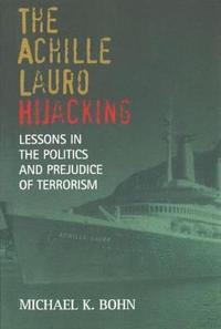 bokomslag The Achille Lauro Hijacking