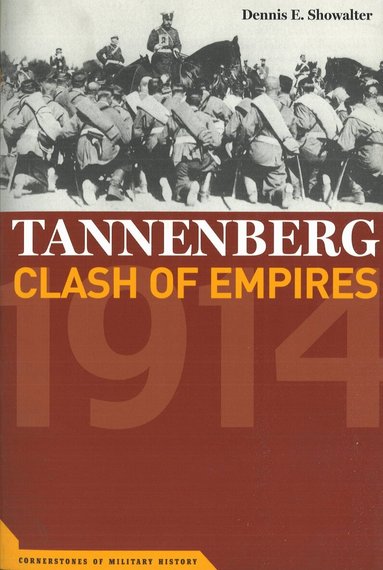 Dennis E. Showalter - Tannenberg, Häftad