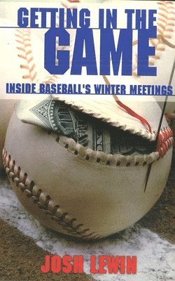 Josh Lewin - Getting in the Game, Häftad