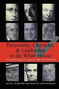 bokomslag Personality, Character, and Leadership in the White House