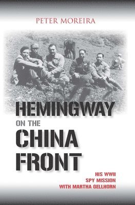 Hemingway on the China Front 1