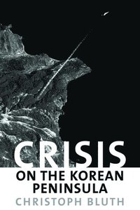 bokomslag Crisis on the Korean Peninsula