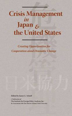 Crisis Management in Japan & the United States 1