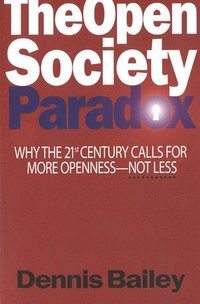 bokomslag The Open Society Paradox