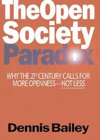 bokomslag The Open Society Paradox
