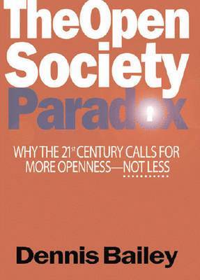 The Open Society Paradox 1