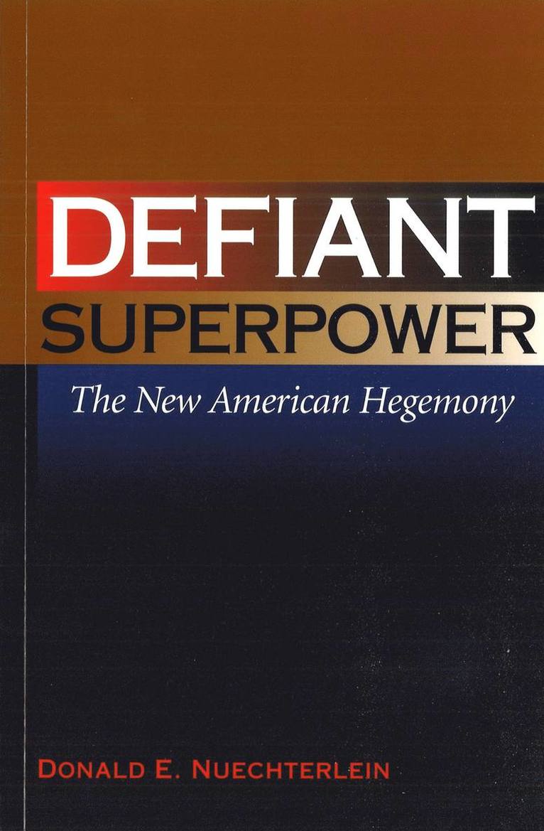 Defiant Superpower
