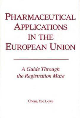 bokomslag Pharmacetical Applications in the European Union