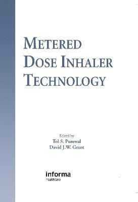 Tol S. Purewal, David J.W. Grant, UK) Purewal, Tol S. (Bespak Europe Ltd., Bergen Way, USA) Grant, David J.W. (University of Minnesota, Minneapolis - Metered Dose Inhaler Technology, Inbunden