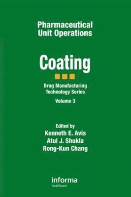 Avis Avis, Kenneth E. Avis, Kenneth E. Avis, Atul J. Shukla, Rong-Kun Chang - Pharmaceutical Unit Operations, Inbunden
