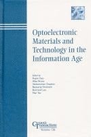 bokomslag Optoelectronic Materials and Technology in the Information Age