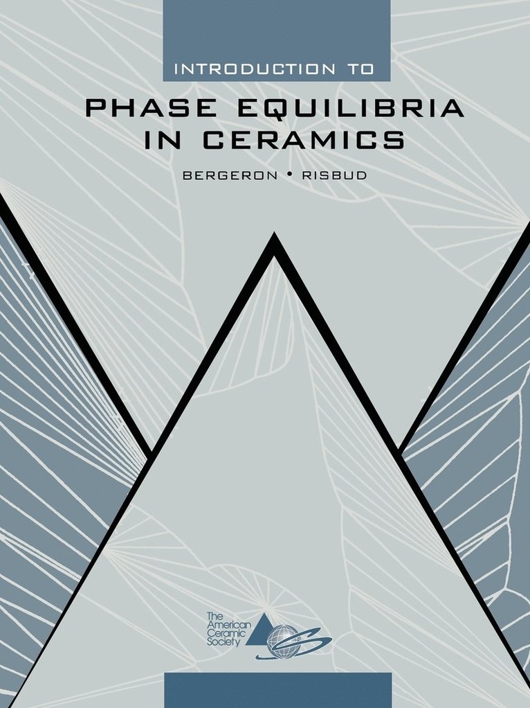 Introduction to Phase Equilibria in Ceramics 1