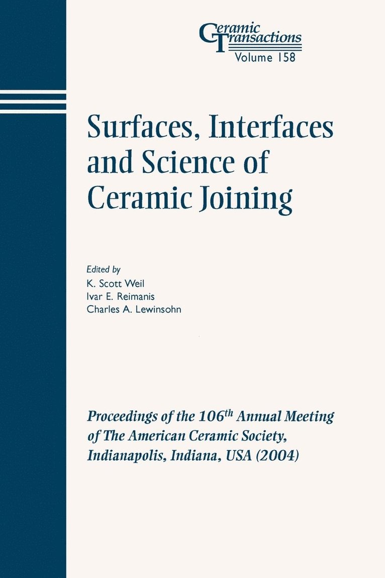 Surfaces, Interfaces and Science of Ceramic Joining 1