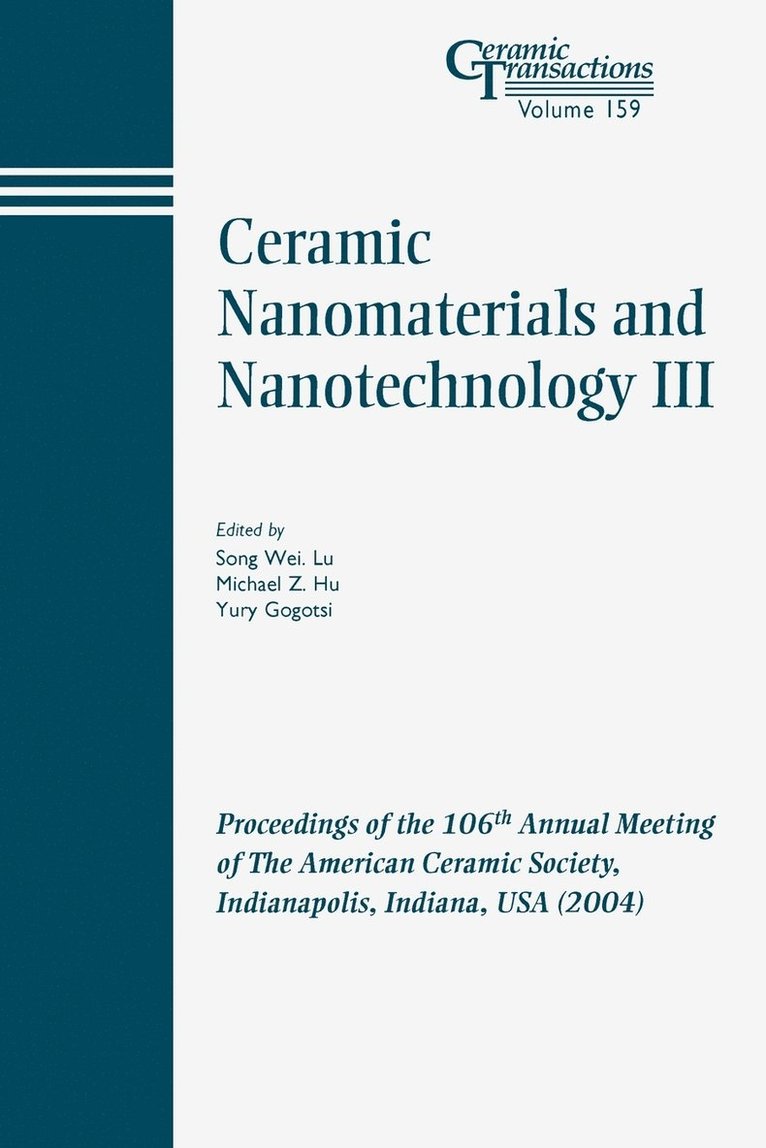 Ceramic Nanomaterials and Nanotechnology III 1