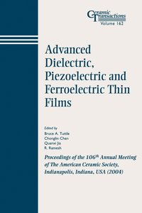 bokomslag Advanced Dielectric, Piezoelectric and Ferroelectric Thin Films