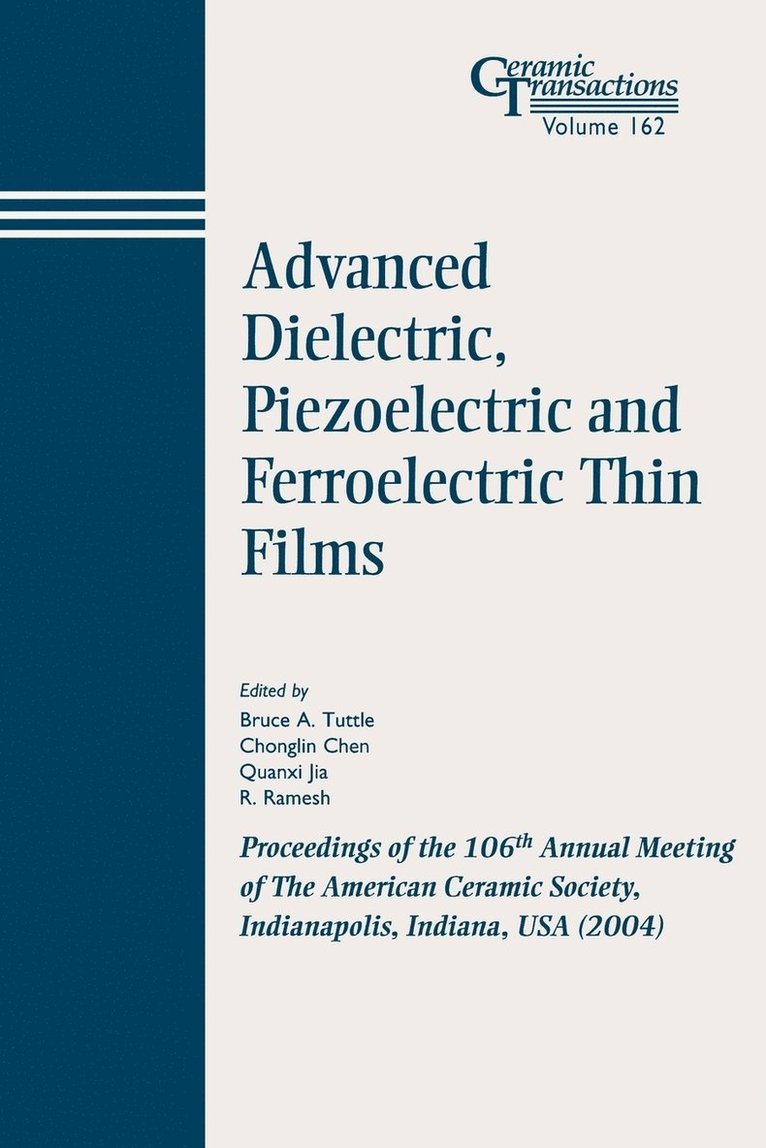 Advanced Dielectric, Piezoelectric and Ferroelectric Thin Films 1