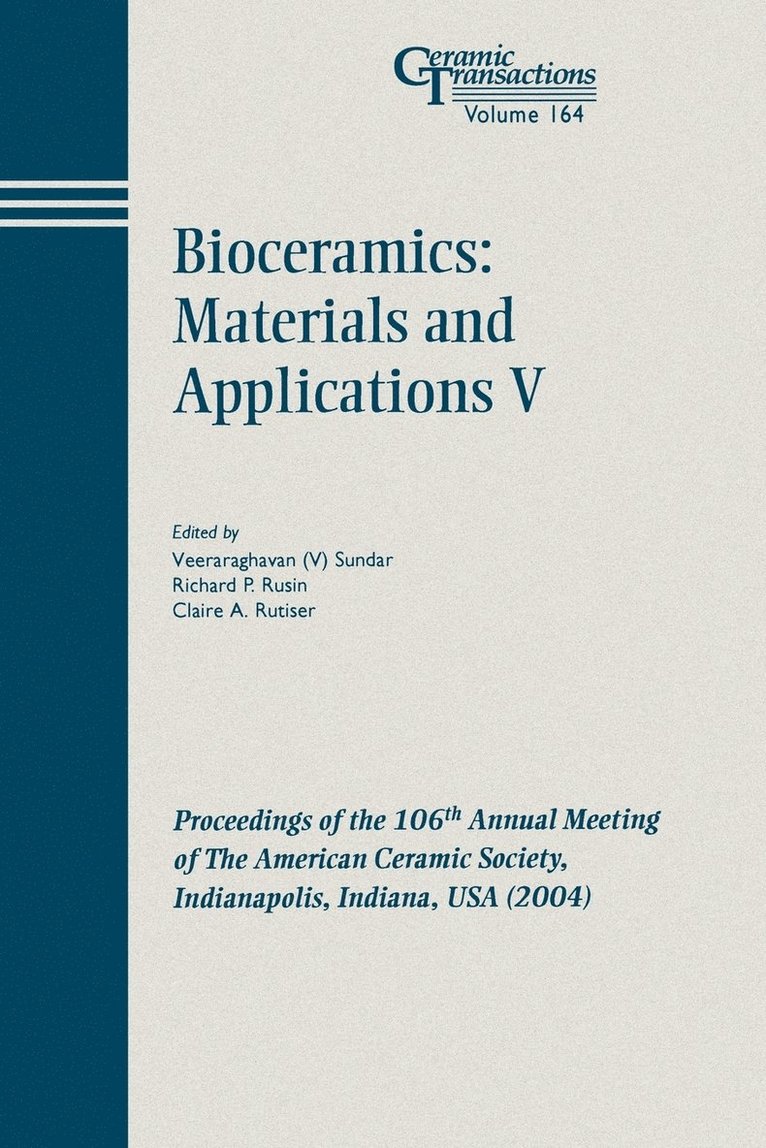 Bioceramics: Materials and Applications V 1