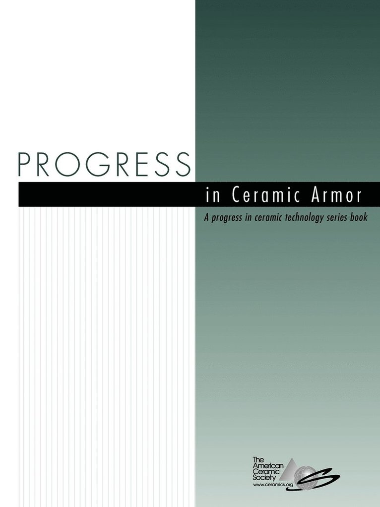 The) ACerS (American Ceramics Society, Acers (American Ceramics Society The), American Ceramic Society, Lastthe American Ceramic Society (Acers) - Progress in Ceramic Armor, Häftad