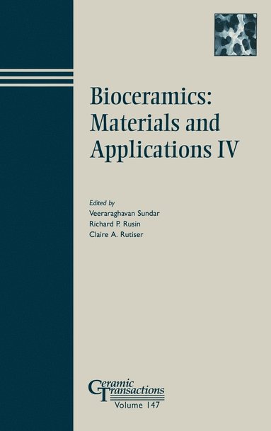 Sundar, Rusin RP, Veeraraghavan Sundar, Richard P. Rusin, Claire A. Rutiser - Bioceramics: Materials and Applications IV, Inbunden