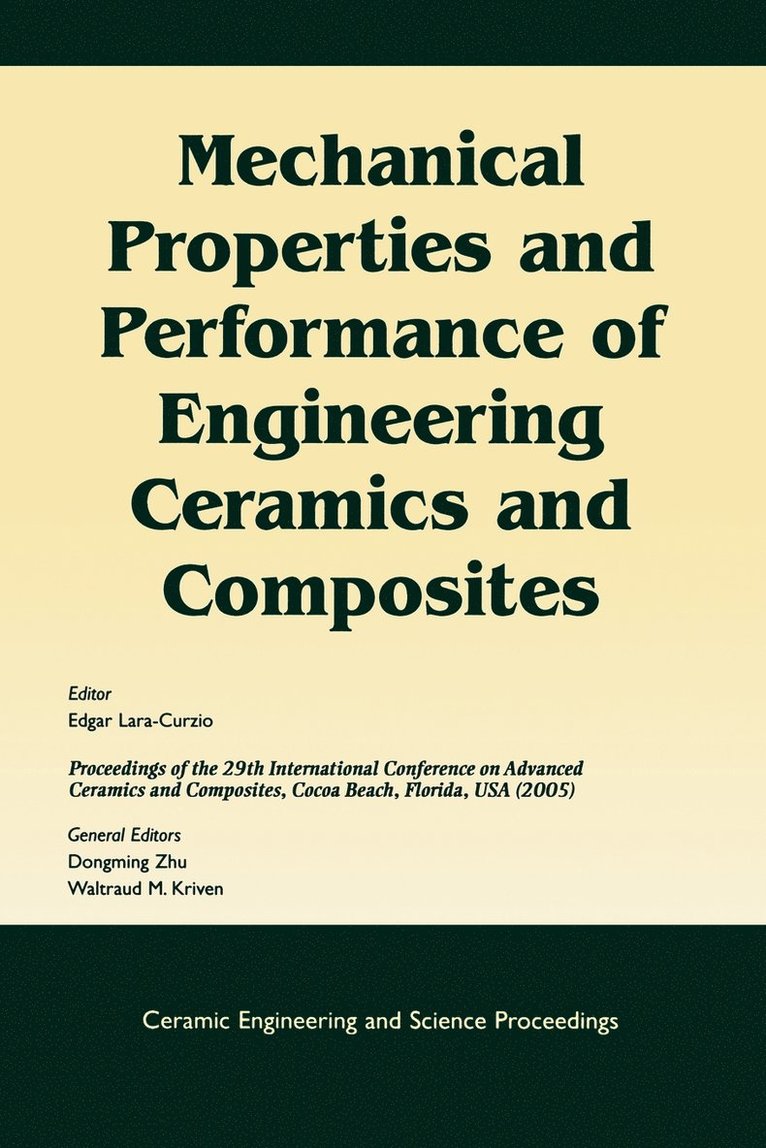Mechanical Properties and Performance of Engineering Ceramics and Composites 1