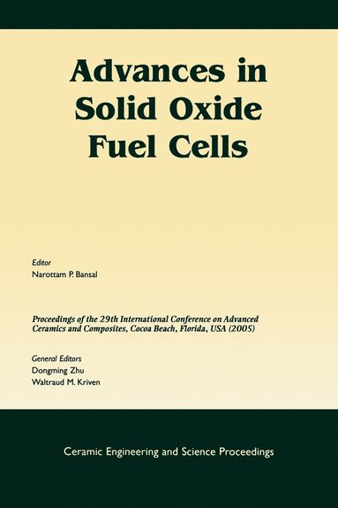 Bansal, Narottam P. Bansal - Advances in Solid Oxide Fuel Cells, Häftad