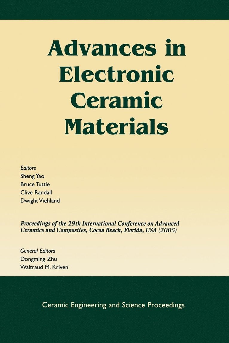 Yao, Kriven WM, Sheng Yao, Bruce A. Tuttle, Clive Randall, Dwight Viehland, Bruce A Tuttle, Dongming Zhu, Waltraud M Kriven - Advances in Electronic Ceramic Materials, Häftad