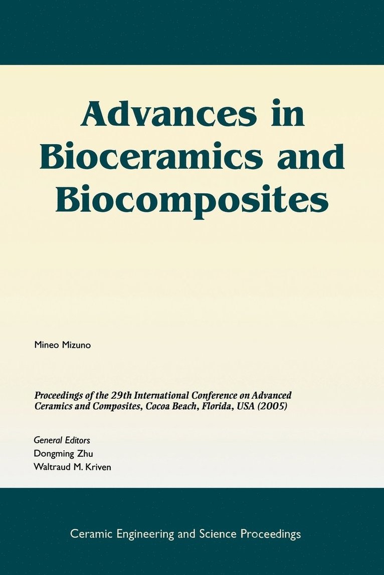 Mizuno, Kriven WM, Mineo Mizuno, Dongming Zhu, Waltraud M Kriven - Advances in Bioceramics and Biocomposites, Häftad