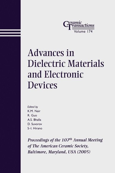 Nair, Bhalla AS, K. M. Nair, Ruyan Guo, Amar S. Bhalla, D. Suvorov, S.-I. Hirano - Advances in Dielectric Materials and Electronic Devices, Häftad