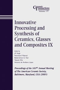 bokomslag Innovative Processing and Synthesis of Ceramics, Glasses and Composites IX