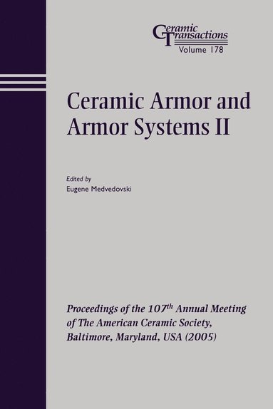 Medvedovski, Eugene Medvedovski - Ceramic Armor and Armor Systems II, Häftad