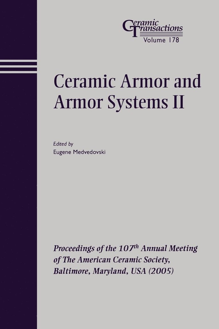 Ceramic Armor and Armor Systems II 1