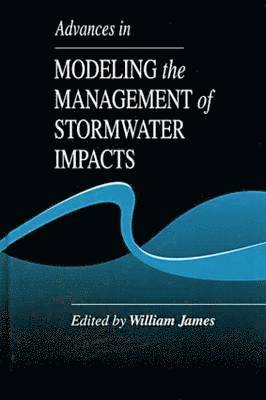 bokomslag Advances in Modeling the Management of Stormwater Impacts