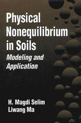 Physical Nonequilibrium in Soils