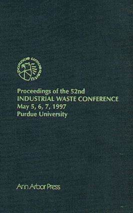 Proceedings of the 52nd Purdue Industrial Waste Conference1997 Conference 1