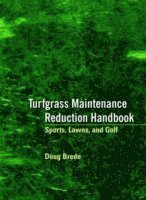 bokomslag Turfgrass Maintenance Reduction Handbook
