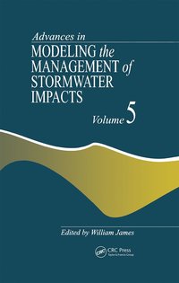 bokomslag Advances in Modeling the Management of Stormwater Impacts