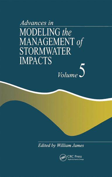 bokomslag Advances in Modeling the Management of Stormwater Impacts