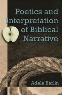 bokomslag Poetics and Interpretation of Biblical Narrative