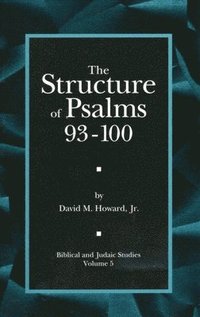 bokomslag The Structure of Psalms 93 - 100