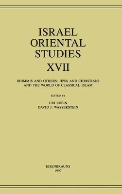 Uri Rubin, David J. Wasserstein - Israel Oriental Studies, Volume 17, Inbunden