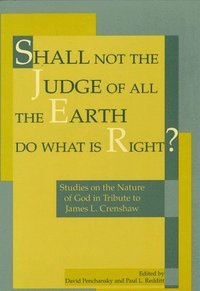 bokomslag Shall Not the Judge of All the Earth Do What is Right?