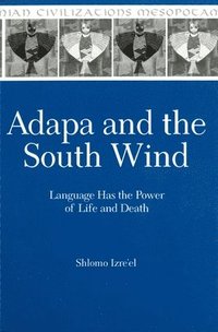 bokomslag Adapa and the South Wind