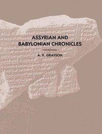 bokomslag Assyrian and Babylonian Chronicles