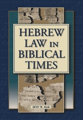 Hebrew Law in Biblical Times 1